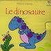 Le dinosaure Le dinosaure