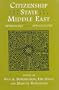 Citizenship and the State in the Middle East: Approaches and Applications (Contemporary Issues in the Middle East)