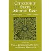 Citizenship and the State in the Middle East: Approaches and Applications (Contemporary Issues in the Middle East)