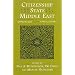 Citizenship and the State in the Middle East: Approaches and Applications (Contemporary Issues in the Middle East)