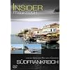 Insider - Frankreich: S�dfrankreich