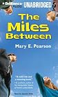 The Miles Between