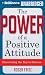 The Power of a Positive Attitude: Discovering the Key to Success