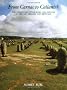From Carnac to Callanish: Prehistoric Stone Rows of Britain, Ireland and Brittany