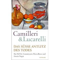 Das s��e Antlitz des Todes: Ein Fall f�r Commissario Montalbano und Grazia Negro
