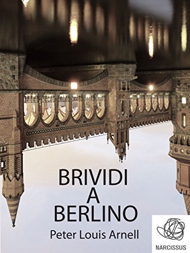 Brividi a Berlino (Italian Edition)