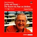 Hans Jellouschek: Liebe auf Dauer - die Kunst ein Paar zu bleiben - CD - 1560C