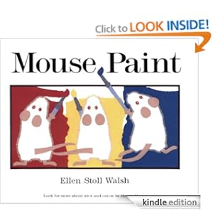 Mouse Paint : Lap-Sized Board Book Ellen Stoll Walsh