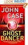 Ghost Dancer: A Thriller