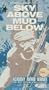 Sky Above Mud Below [VHS]