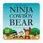 The Legend of Ninja Cowboy Bear