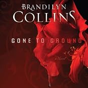 Gone to Ground: A Novel | [Brandilyn Collins]