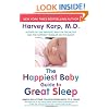 The Happiest Baby Guide to Great Sleep: Simple Solutions for Kids from Birth to 5 Years