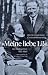 Meine liebe Li!: Der Briefwechsel 1937 - 1946