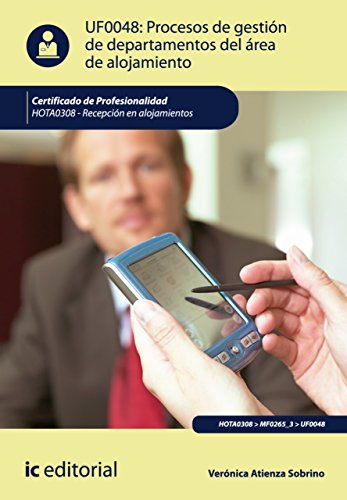 Procesos de gestión de departamentos del área de alojamiento. HOTA0308 (Spanish Edition)