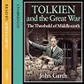 Tolkien and the Great War: The Threshold of Middle-earth