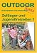  : Zeltlager und Jugendfreizeiten 1, Planung und Organisation