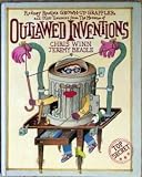 Rodney Rootle's Grown-Up Grappler and other treasures from the Museum of Outlawed Inventions