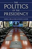 The Politics of the Presidency