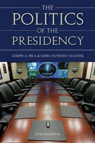The Politics Of the Presidency, 7th Edition