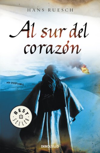 Al sur del corazón (Spanish Edition)
