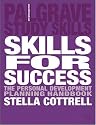 Skills for Success: The Personal Development Planning Handbook (Palgrave Study Guides)