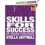 Skills for Success: The Personal Development Planning Handbook (Palgrave Study Guides)