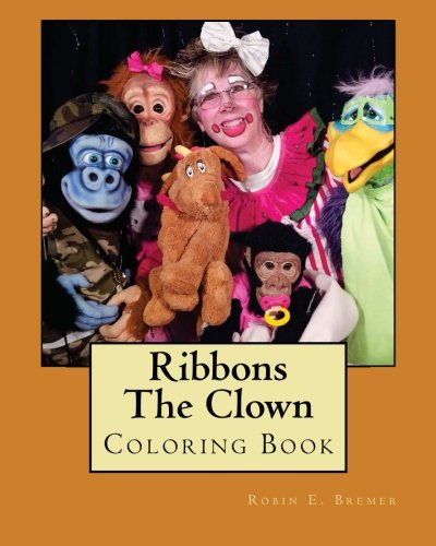Ribbons The Clown: Coloring Book