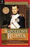 At Napoleon's Side In Russia : The Classic Eyewitness Account : The Memoirs Of General De Caulaincourt, Duke Of Vicenza