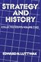 Strategy and History (Collected essays)
