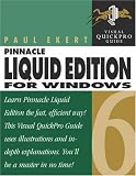 Pinnacle Liquid Edition 6 for Windows (Visual QuickStart Guide)