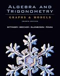Algebra and Trigonometry: Graphs & Models and Graphing Calculator Manual Package (4th Edition) (Bittinger Graphs & Models Series)