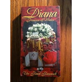 Diana Princess of Wales: The Final Farewell [VHS]