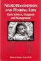 Neurotransmission and Hearing Loss: Basic Science, Diagnosis and Management