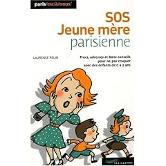 Sos jeune m�re parisienne (nouvelle �dition)