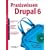 Praxiswissen Drupal 6. oreillys basics