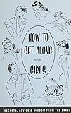 How to get along with Girls