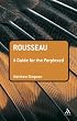 Rousseau: A Guide for the Perplexed (Guides for the Perplexed)