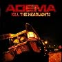 Kill the Headlights