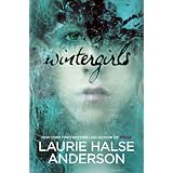 Wintergirls ~ Laurie Halse Anderson