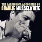 Harmonica According to Charlie Musse [VINYL]