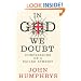In God We Doubt: Confessions of a Failed Atheist