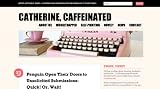 Catherine, Caffeinated