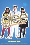 Glee: Summer Break