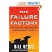 The Failure Factory: How Unelected Bureaucrats Are Undermining U.S. Security