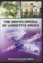 The Encyclopedia of Addictive Drugs