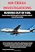 Air Crash Investigations: RUNNING OUT OF FUEL, How Air Transat 236 Managed to Fly 100 Miles without Fuel and Land Safely