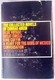 The Collected Novels of Conrad Aiken