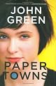 Paper Towns by John Green
