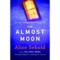 (The Almost Moon) By Sebold, Alice (Author) Paperback on 01-Sep-2008